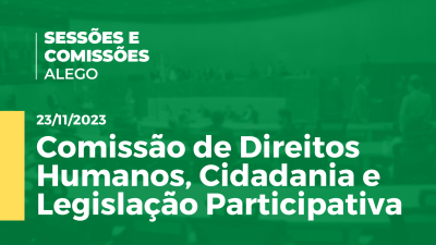 Imagem de capa do vídeo - Comissão de Direitos Humanos, Cidadania e Legislação Participativa