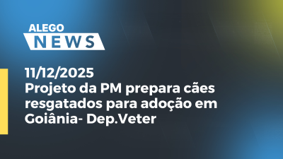 itemProjeto da PM prepara cães resgatados para adoção em Goiânia- Dep.Veter