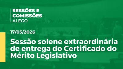 Imagem de capa do vídeo - Sessão solene extraordinária de entrega do Certificado do Mérito Legislativo