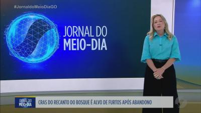 CRAS do Recanto do Bosque em Goi&acirc;nia &eacute; alvo de furtos ap&oacute;s abandono