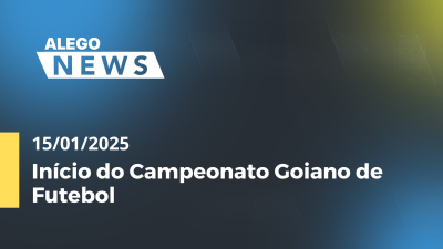 itemAlego News Início do Campeonato Goiano de Futebol