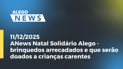 itemANews: Natal Solidário Alego -brinquedos arrecadados e que serão doados a crianças carentes