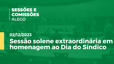 Imagem de capa do vídeo - Sessão solene extraordinária em homenagem ao Dia do Síndico