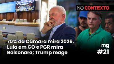 No Contexto #21 | 70% da Câmara mira 2026, Lula em GO e PGR mira Bolsonaro; Trump reage