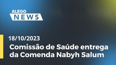 Imagem de capa do vídeo - Comissão de Saúde entrega da Comenda Nabyh Salum