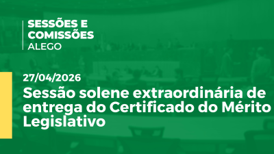 itemSessão solene extraordinária de entrega do Certificado do Mérito Legislativo