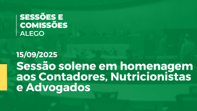 Imagem de capa do vídeo - Sessão solene em homenagem aos Contadores, Nutricionistas e Advogados