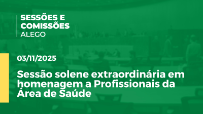 itemSessão solene extraordinária em homenagem a Profissionais da Área de Saúde