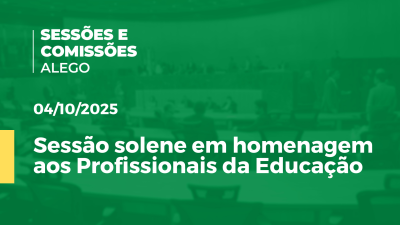 itemSessão solene em homenagem aos profissionais da educação
