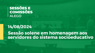 Imagem de capa do vídeo - Sessão solene em homenagem aos servidores do sistema socioeducativo