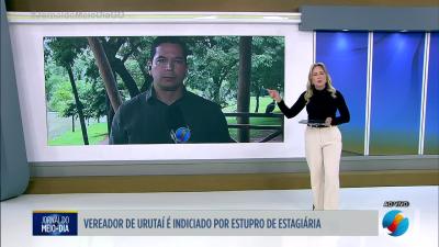 itemVereador de Urutaí é indiciado por estupro de estagiária