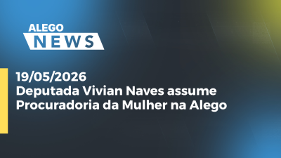 itemDeputada Vivian Naves assume Procuradoria da Mulher na Alego