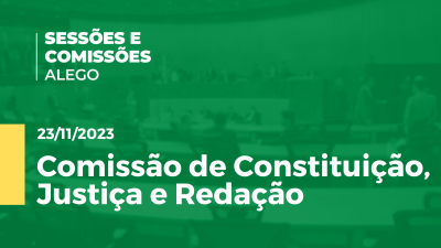 Imagem de capa do vídeo - Comissão de Constituição, Justiça e Redação