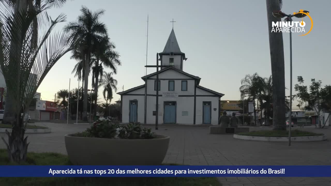 Aparecida está entre as 20 melhores cidades para investimentos imobiliários no Brasil