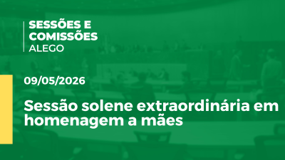 itemSessão solene extraordinária em homenagem a mães