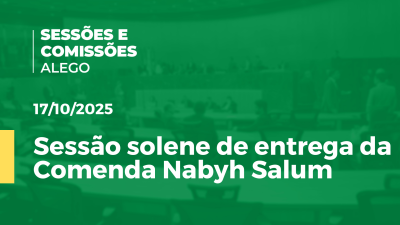 itemSessão solene de entrega da Comenda Nabyh Salum