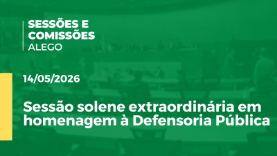 itemSessão solene extraordinária em homenagem à Defensoria Pública