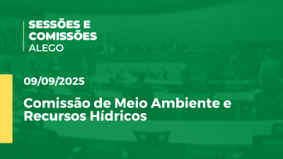 Imagem de capa do vídeo - Comissão de Meio Ambiente e Recursos Hídricos