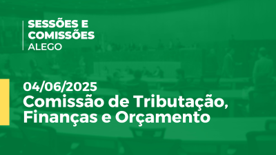 itemComissão de Tributação, Finanças e Orçamento