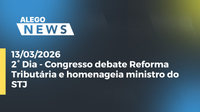 item2° Dia - Congresso debate Reforma Tributária e homenageia ministro do STJ