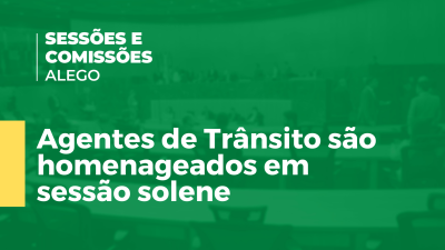 Imagem de capa do vídeo - Agentes de Trânsito são homenageados em sessão solene