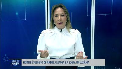 itemHomem é suspeito de matar a esposa e sogra em Luziânia