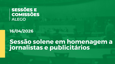 itemSessão solene em homenagem a jornalistas e publicitários