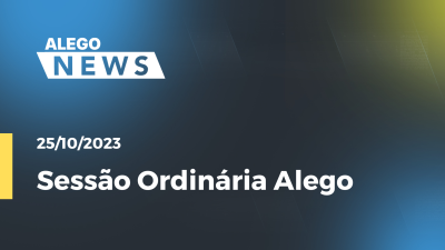 Imagem de capa do vídeo - Sessão Ordinária Alego