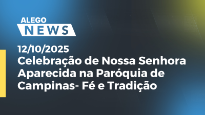 itemCelebração de Nossa Senhora Aparecida na Paróquia de Campinas- Fé e Tradição