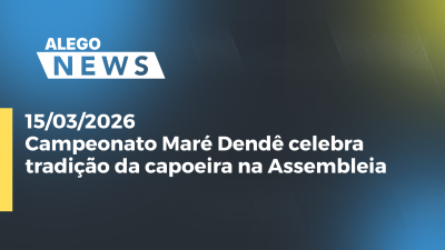 itemCampeonato Maré Dendê celebra tradição da capoeira na Assembleia