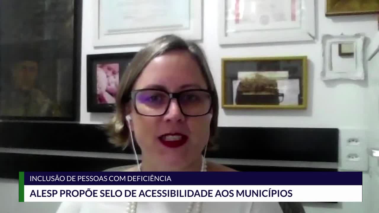 itemInclusão de pessoa com deficiência Alesp propõe Selo de Acessibilidade aos municípios - Parte 3