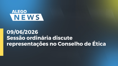 itemSessão ordinária discute representações no Conselho de Ética