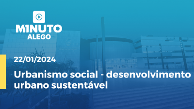 Imagem de capa do vídeo - Urbanismo social - desenvolvimento urbano sustentável