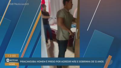 Homem é preso por agredir a mãe e sobrinha em Piracanjuba