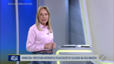 itemPrefeitura de Aparecida de Goiânia fiscaliza calçadas na Vila Brasília