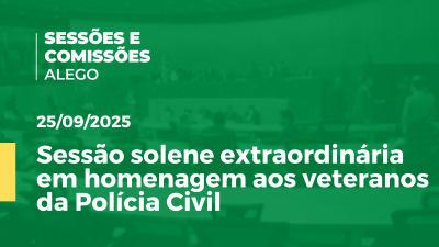 Imagem de capa do vídeo - Sessão solene extraordinária em homenagem aos veteranos da Polícia Civil
