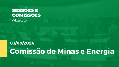 Imagem de capa do vídeo - Comissão de Minas e Energia