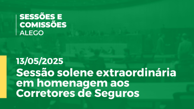 Imagem de capa do vídeo - Sessão solene extraordinária em homenagem aos Corretores de Seguros