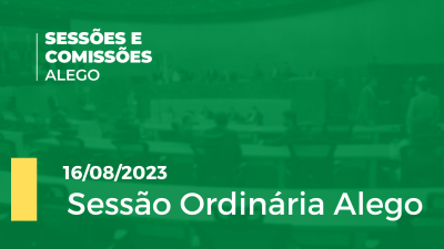 Imagem de capa do vídeo - Sessão Ordinária Alego