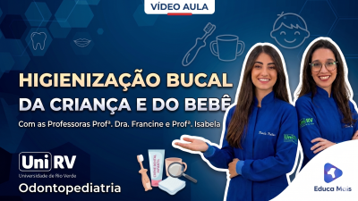 itemEducação em Higiene Bucal na primeira infância - Francine Lorenceti e Isabela Melo