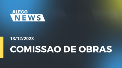 Imagem de capa do vídeo - COMISSAO DE OBRAS