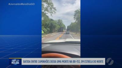 itemBatida entre caminhões deixa uma pessoa morta na BR-153