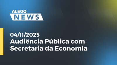 Imagem de capa do vídeo - Audiência Pública com Secretaria da Economia