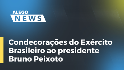 Imagem de capa do vídeo - Condecorações do Exército Brasileiro ao presidente Bruno Peixoto