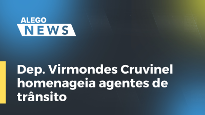 Imagem de capa do vídeo - Dep. Virmondes Cruvinel homenageia agentes de trânsito