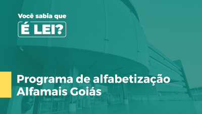 Imagem de capa do vídeo - Programa de alfabetização Alfamais Goiás