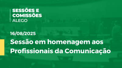 itemSessão em homenagem aos Profissionais da Comunicação