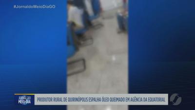 itemProdutor rural de Quirinópolis joga óleo queimado em agência da Equatorial