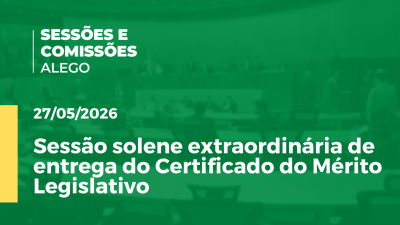 Imagem de capa do vídeo - Sessão solene extraordinária de entrega do Certificado do Mérito Legislativo