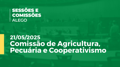 Imagem de capa do vídeo - Comissão de Agricultura, Pecuária e Cooperativismo